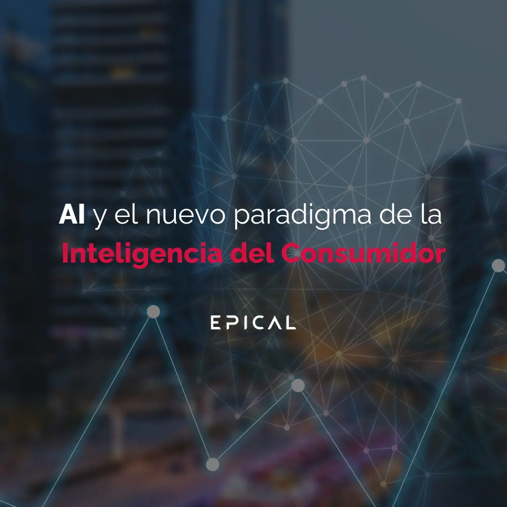 AI y el nuevo paradigma de la Inteligencia del Consumidor